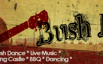 * Bush Dance * Live Music * Jumping Castle * BBQ * Dancing *